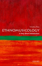 Cover for 

Ethnomusicology: A Very Short Introduction







