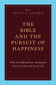 Cover for 

The Bible and the Pursuit of Happiness






