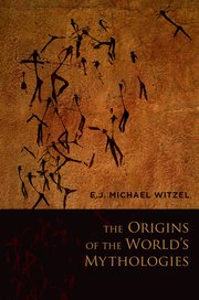 Cover for 

The Origins of the Worlds Mythologies







