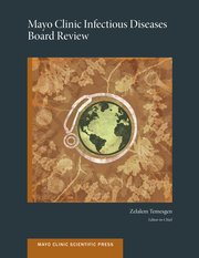 Cover for 

Mayo Clinic Infectious Diseases Board Review







