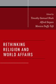 Cover for 

Rethinking Religion and World Affairs






