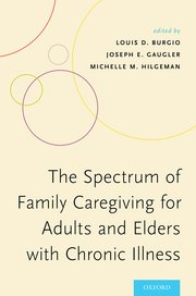 Cover for 

The Spectrum of Family Caregiving for Adults and Elders with Chronic Illness






