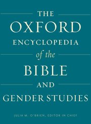 Cover for 

The Oxford Encyclopedia of the Bible and Gender Studies






