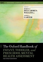 Cover for 

The Oxford Handbook of Infant, Toddler, and Preschool Mental Health Assessment







