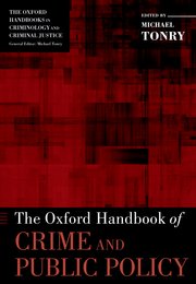 Cover for 

The Oxford Handbook of Crime and Public Policy






