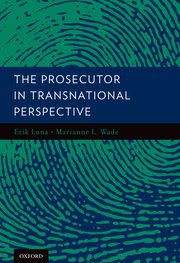 Cover for 

The Prosecutor in Transnational Perspective






