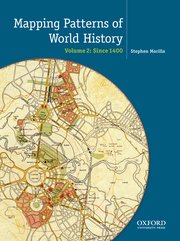 Cover for 

Mapping the Patterns of World History, Volume Two: Since 1450






