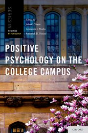 Cover for 

Positive Psychology on the College Campus






