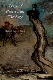 Cover for 

Types of Pentecostal Theology






