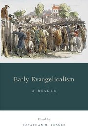 Cover for 

Early Evangelicalism






