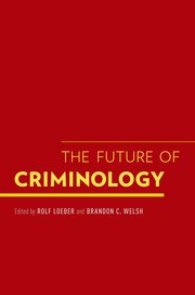 Cover for 

The Future of Criminology






