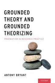 Cover for 

Grounded Theory and Grounded Theorizing







