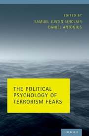 Cover for 

The Political Psychology of Terrorism Fears






