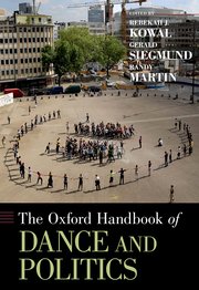 Cover for 

The Oxford Handbook of Dance and Politics






