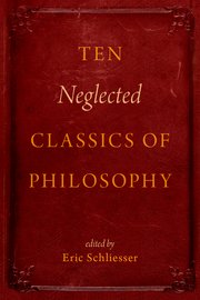 Cover for 

Ten Neglected Classics of Philosophy






