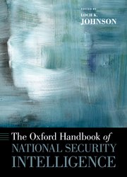 Cover for 

The Oxford Handbook of National Security Intelligence






