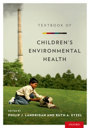 Cover for 

Textbook of Childrens Environmental Health






