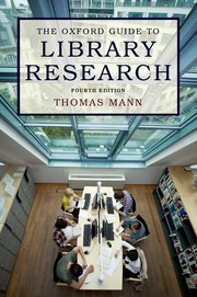 Cover for 

The Oxford Guide to Library Research






