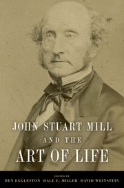 Cover for 

John Stuart Mill and the Art of Life






