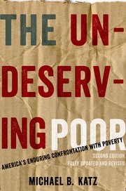 Cover for 

The Undeserving Poor






