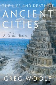 Cover of The Life and Death of Ancient Cities