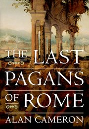Cover for 

The Last Pagans of Rome






