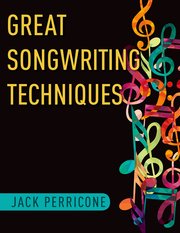 Cover for 

Great Songwriting Techniques






