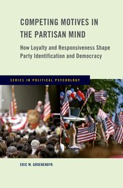 Cover for 

Competing Motives in the Partisan Mind







