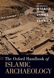 Cover for 

The Oxford Handbook of Islamic Archaeology






