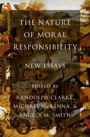 The Nature of Moral Responsibility