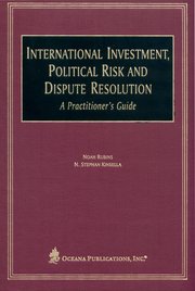 Cover for 

International Investment, Political Risk, and Dispute Resolution






