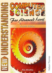 Cover for 

New Understanding Computer Science for Advanced Level Fourth Edition






