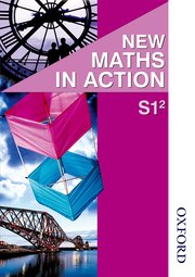 Cover for 

New Maths in Action S1/2 Pupils Book






