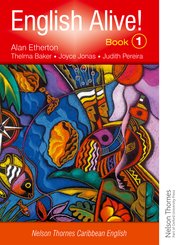 Cover for 

English Alive! Book 1 Nelson Thornes Caribbean English






