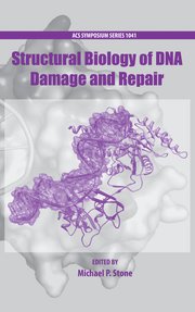 Cover for 

Structural Biology of DNA Damage and Repair






