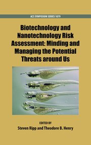 Cover for 

Biotechnology and Nanotechnology Risk Assessment






