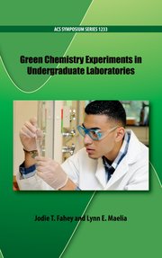 Cover for 

Green Chemistry Experiments in Undergraduate Laboratories







