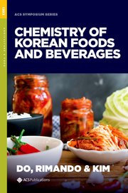 Cover for 

The Chemistry of Korean Foods and Beverages






