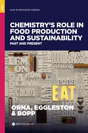 Cover for 

Chemistrys Role in Food Production and Sustainability






