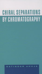 Cover for 

Chiral Separations by Chromatography






