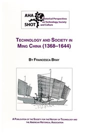 Cover for 

Technology and Society in Ming China, 1368-1644






