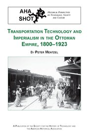 Cover for 

Transportation Technology and Imperialism in the Ottoman Empire, 1800-1923 






