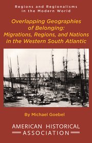 Cover for 

Overlapping Geographies of Belonging







