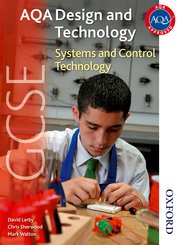 Cover for 

AQA GCSE Design and Technology: Systems and Control Technology







