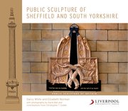 Cover for 

Public Sculpture of Sheffield and South Yorkshire






