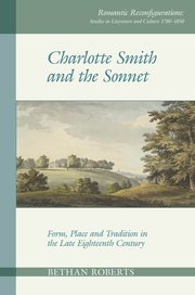 Cover for 

Charlotte Smith and the Sonnet






