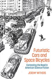 Cover for 

Futuristic Cars and Space Bicycles







