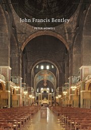 Cover for 

John Francis Bentley






