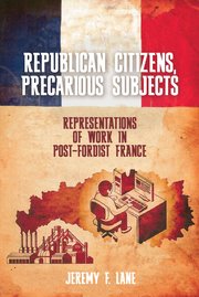 Cover for 

Republican Citizens, Precarious Subjects






