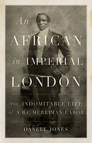 Cover for 

An African in Imperial London






